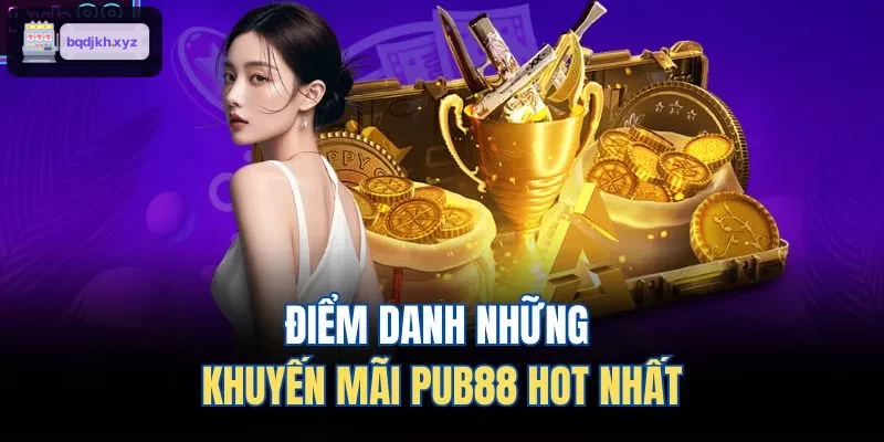 Điểm danh những khuyến mãi HITCLUB hot nhất