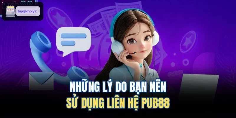Những lý do bạn nên sử dụng liên hệ HITCLUB 